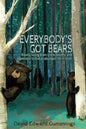 Everybody's Got Bears: Bravely Facing Down Stress, Anxiety, and Depression to Find an Abundant Life in Christ - Paperback