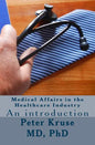 Medical Affairs in the Healthcare Industry: An introduction - Paperback
