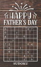 Happy Father's Day - Sudoku: 4 Difficulty Levels: easy - medium - difficult - extreme Father's Day gift idea Pocket sized book 184 logic puzzles Me - Paperback
