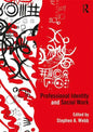Professional Identity and Social Work - Paperback