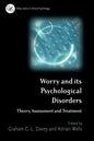 Worry and its Psychological Disorders - Paperback