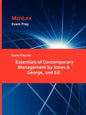 Exam Prep for Essentials of Contemporary Management by Jones & George, 2nd Ed. - Paperback