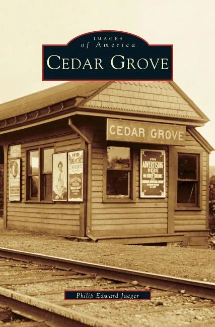 Cedar Grove - Hardcover