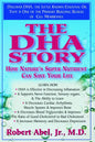 The Dha Story: How Nature's Super Nutrient Can Save Your Life - Hardcover
