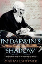 In Darwin's Shadow: The Life and Science of Alfred Russel Wallace: A Biographical Study on the Psychology of History - Paperback