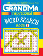 GRANDMA Inspirational WORD SEARCH Book: 120 puzzles and inspirational quotes to boost your memory, reason, mind and mood. - Paperback