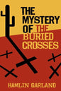 The Mystery of the Buried Crosses - Paperback