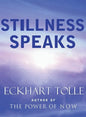 Stillness Speaks - Hardcover