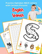 English Spanish Practice Alphabet ABCD letters with Cartoon Pictures: Practica letras del alfabeto español inglés con imágenes de dibujos animados - Paperback