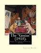 The "Genius" (1915). By: Theodore Dreiser: The "Genius" is a semi-autobiographical novel by Theodore Dreiser, first published in 1915. - Paperback