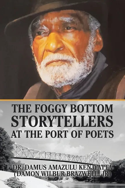 The Foggy Bottom Storytellers at the Port of Poets - Paperback