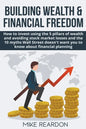 Building Wealth and Financial Freedom - Paperback