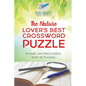 The Nature Lover's Best Crossword Puzzle Animals and More Edition (with 86 Puzzles) - Paperback