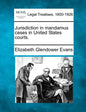 Jurisdiction in Mandamus Cases in United States Courts. - Paperback