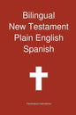 Bilingual New Testament, Plain English - Spanish - Paperback
