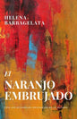 El Naranjo Embrujado - Paperback