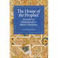House of the Prophet: Devotion to Muhammad in Islamic Mysticism - Paperback