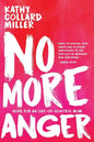 No More Anger: Hope for an Out-of-Control Mom - Paperback