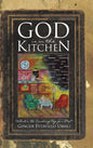 God is in the Kitchen - Hardcover