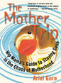 Mother Trip: Hip Mama's Guide to Staying Sane in the Chaos of Motherhood - Paperback