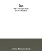 Zeus: a study in ancient religion (Volume I) Zeus God of the Bright Sky - Paperback