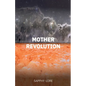 Mother Revolution - Paperback