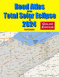 Road Atlas for the Total Solar Eclipse of 2024 - Color Edition - Paperback