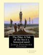 The Pilot: A Tale of the Sea is a historical NOVEL by J. Fenimore Cooper: James Fenimore Cooper - Paperback
