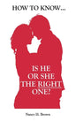 How to Know... Is He or She the Right One? - Paperback