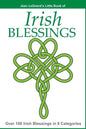 IRISH BLESSINGS - Over 100 Irish Blessings in 8 Categories - Paperback