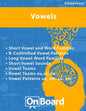 Vowels: R-Controlled Vowel Patterns, Long Vowel Word Families, Short Vowel Sounds, Vowel Teams, Vowel Teams ou, oi, ou, Vowel Patterns ue, ew, au, aw - Paperback