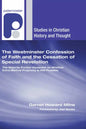 The Westminster Confession of Faith and the Cessation of Special Revelation - Paperback
