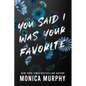 You Said I Was Your Favorite - Paperback