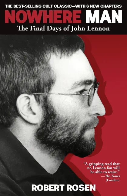 Nowhere Man: The Final Days of John Lennon - Paperback