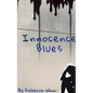 Innocence Blues - Paperback