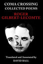 Coma Crossing: Collected Poems - Paperback