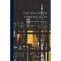 The Valley of Opportunity; Year Book, 1920. Binghamton, Endicott, Johnson City, Port Dickinson, Union - Paperback
