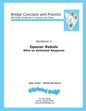 Opener Rebids After an Unlimited Response: Bridge Concepts and Practice - Paperback