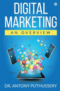 Digital Marketing: An Overview - Paperback