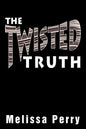 The Twisted Truth - Paperback