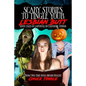 Scary Stories To Tingle Your Lesbian Butt: Seven Tales Of Ladybuck On Ladybuck Terror - Paperback