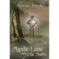 Mystic Land and Celtic Saints - Paperback