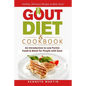 The Gout Diet & Cookbook: An Introduction to Low Purine Foods and Meals for People with Gout - Paperback