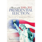 Memoirs of the 2008 and 2012 Presidential Election: The Voice of a Skeptical Voter - Paperback