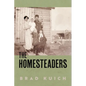 The Homesteaders - Paperback