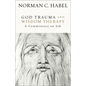 God Trauma and Wisdom Therapy: A Commentary on Job - Hardcover