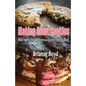 Making Giant Cookies: Recipes And Instructions Included - Paperback