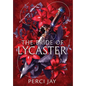 The Bride of Lycaster - Hardcover