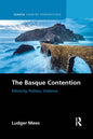 The Basque Contention: Ethnicity, Politics, Violence - Paperback