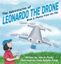The Adventures of Leonardo the Drone: Book 1: Photos from the Sky - Hardcover
